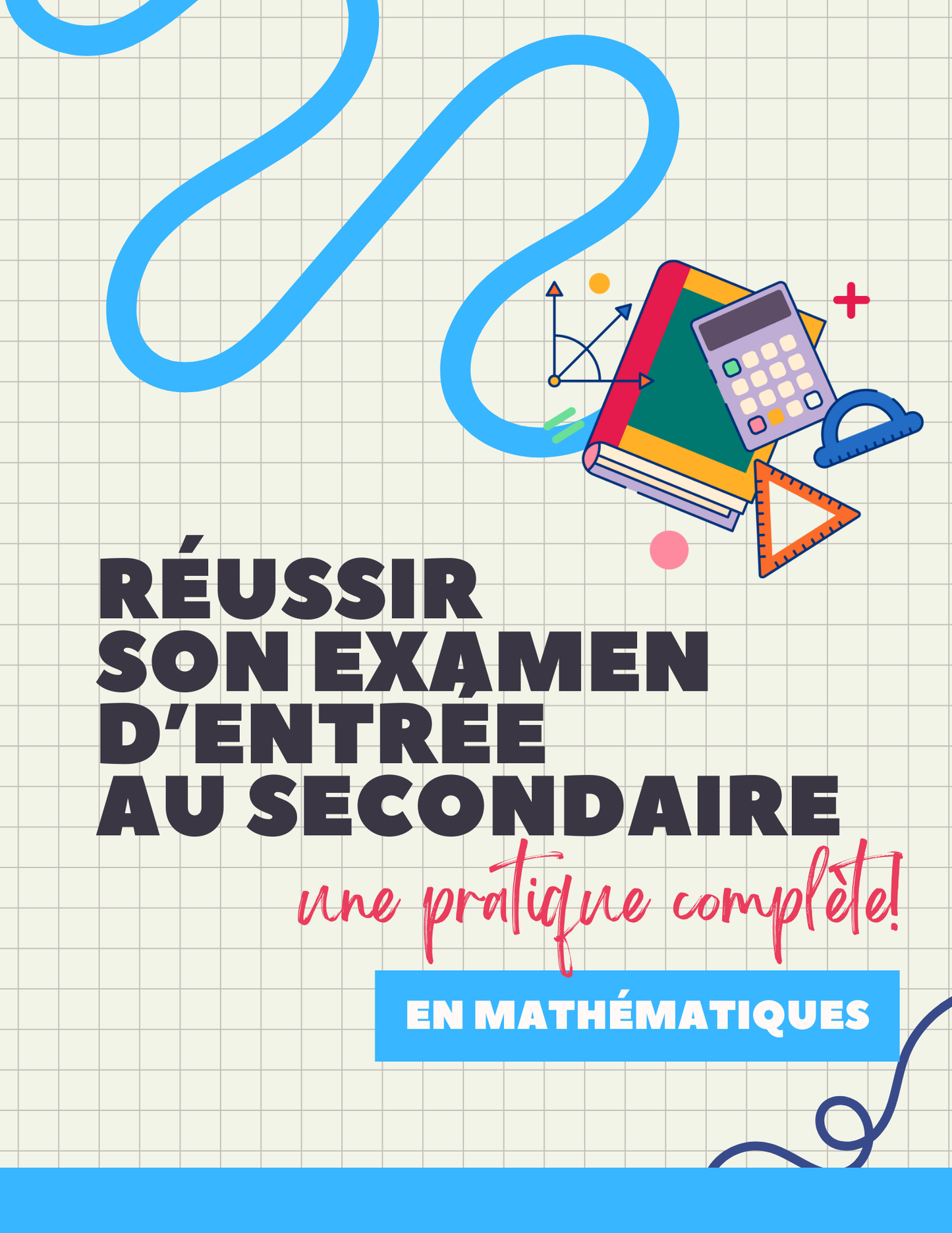 Pratique-Examen d'entrée au secondaire-Mathématiques