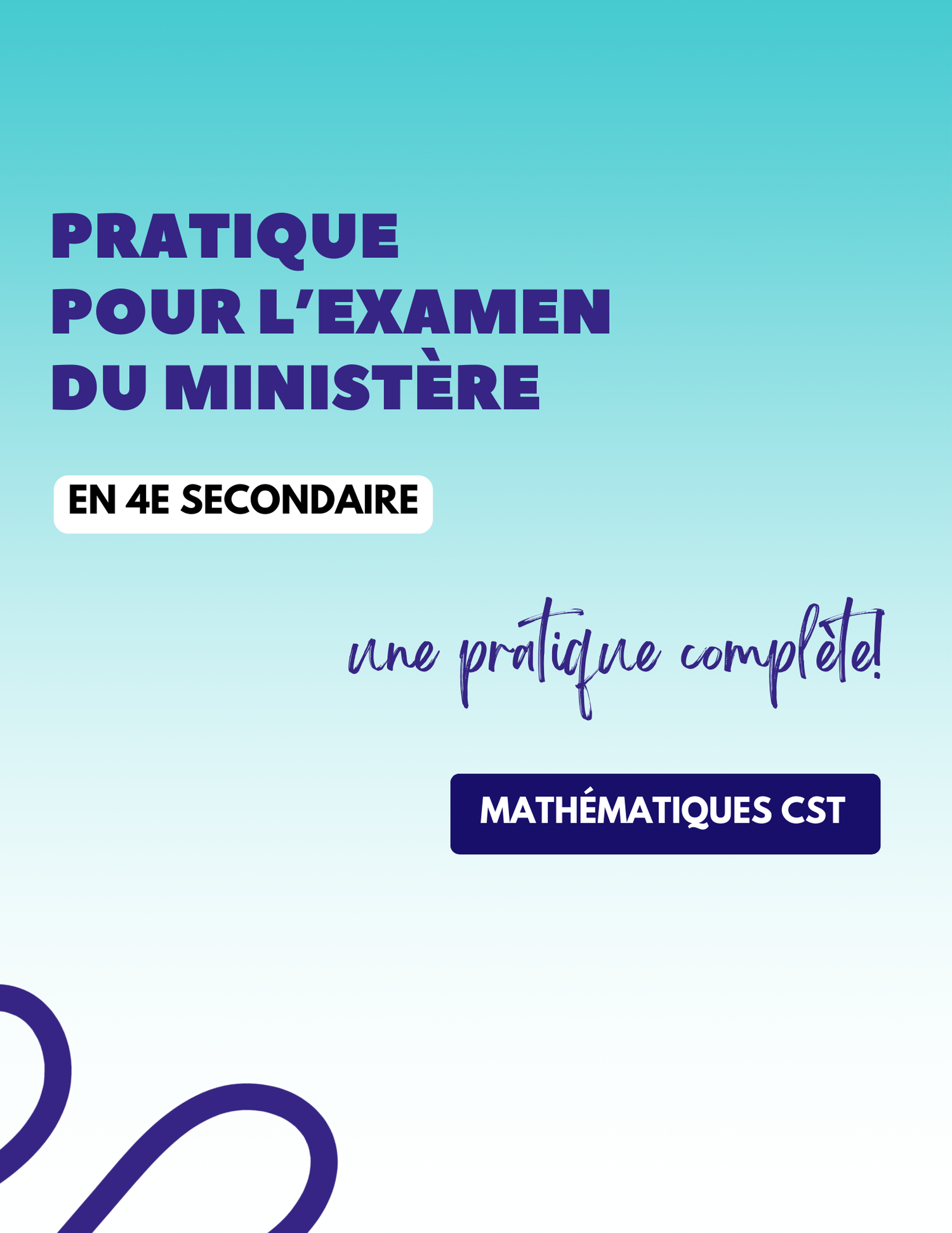 4e secondaire - Mathématiques CST - Pratique ministérielle