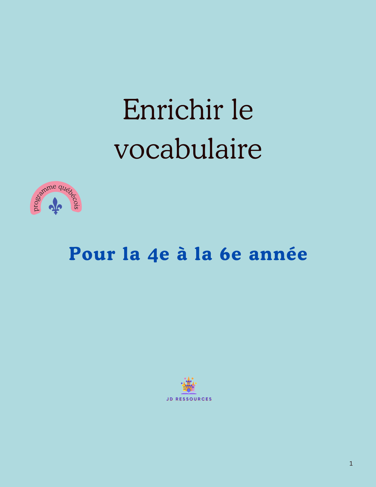 Enrichir le vocabulaire - 4e à la 6e année
