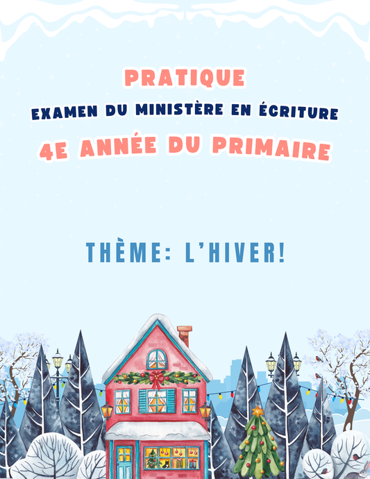 4e - Écriture - pratique ministérielle (thème l'hiver)