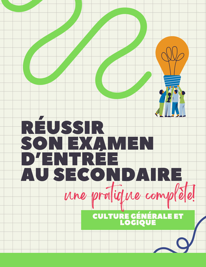 Pratique-Examen d'entrée au secondaire-Culture générale & Logique