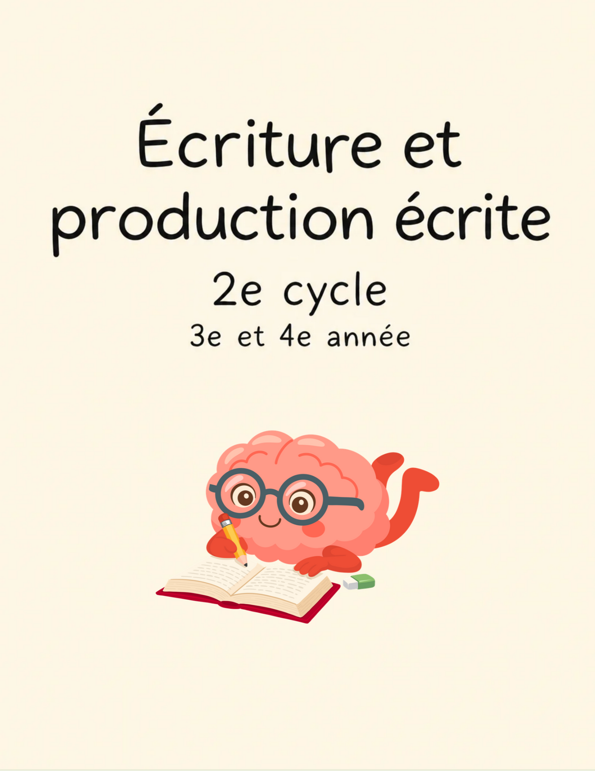 Écriture et production écrite | 2e cycle