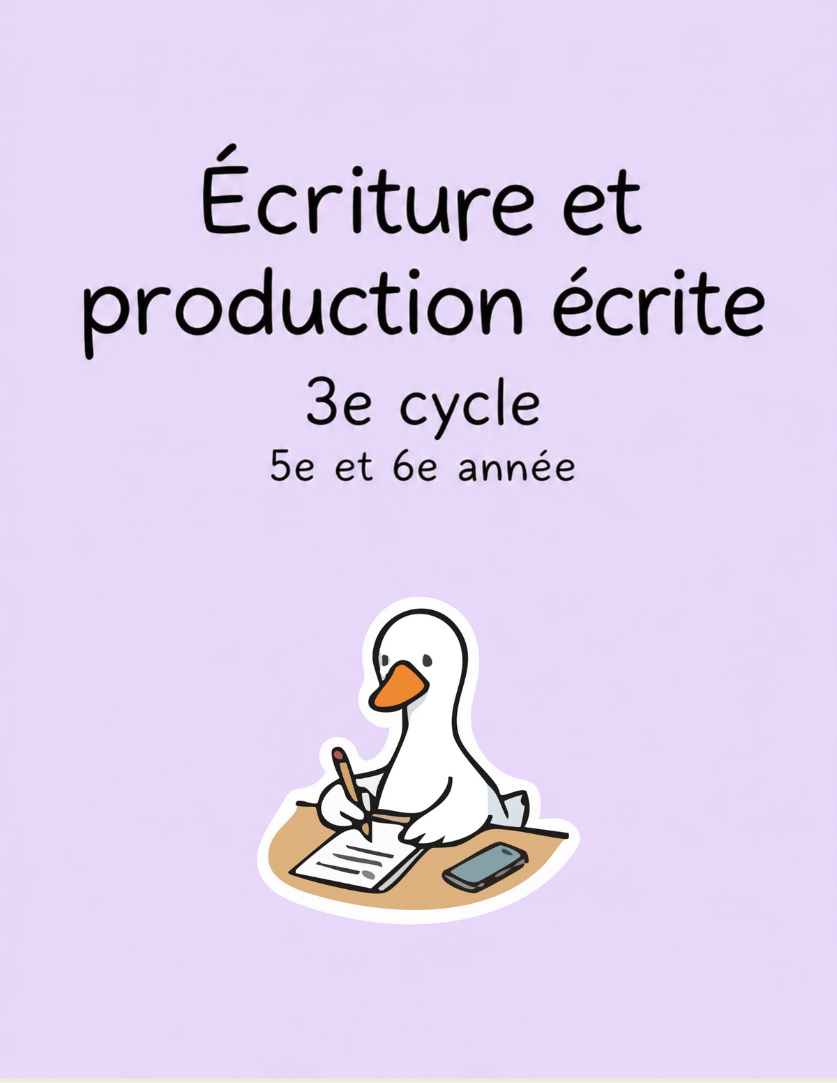 Écriture et production écrite | 3e cycle