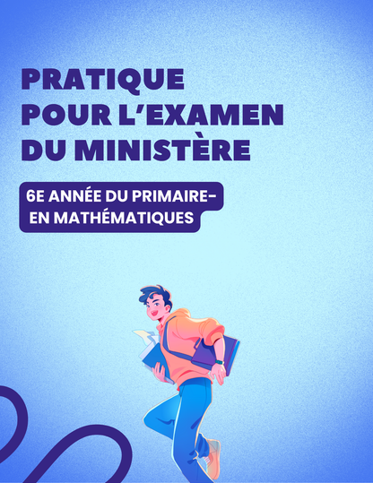 Examen du ministère en mathématiques - 6e année