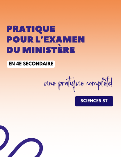 Pratique ministérielle | 4e secondaire | Sciences ST