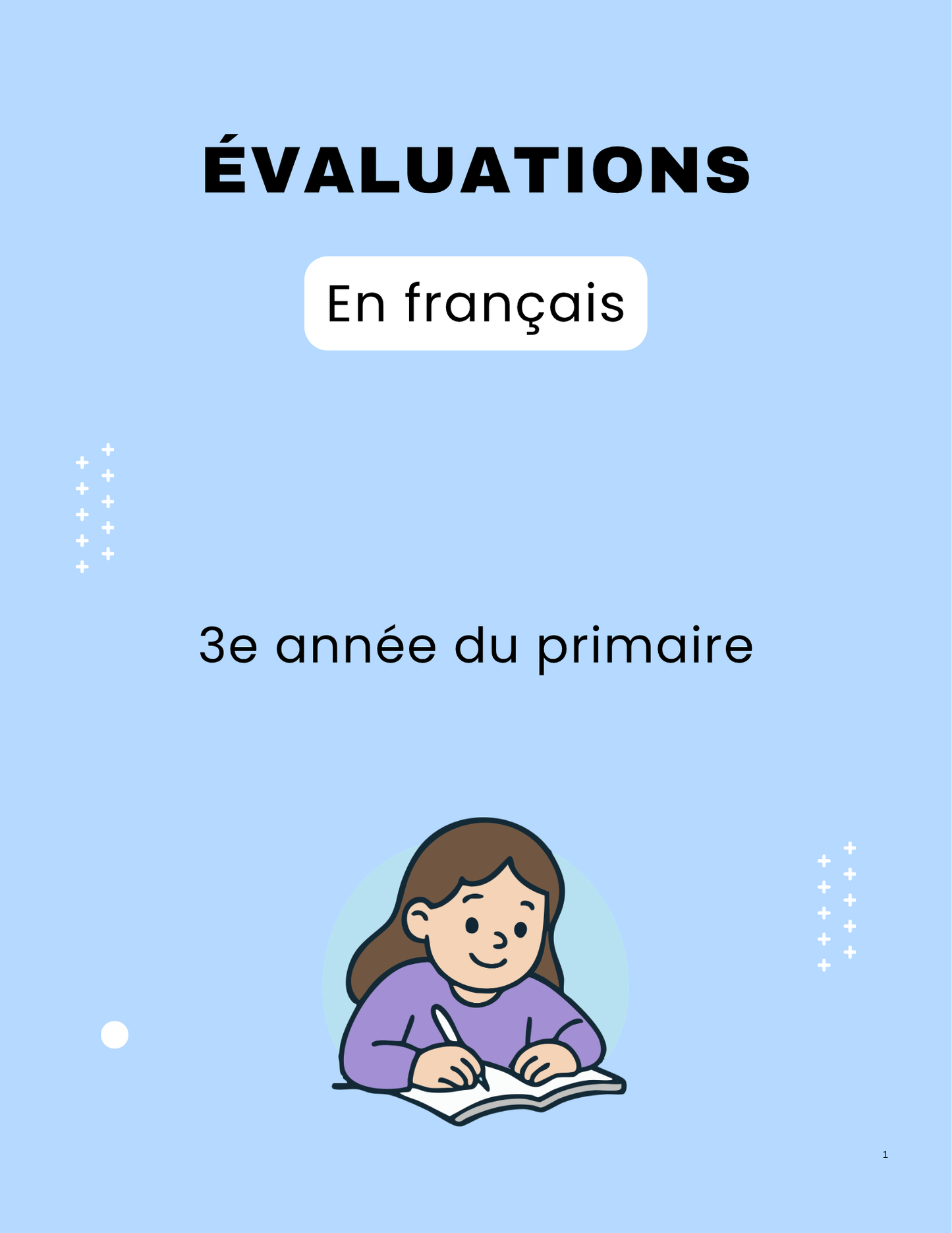 3 évaluations en français - 3e année